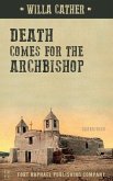 Death Comes for the Archbishop - Unabridged (eBook, ePUB)