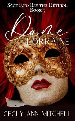 Dame Lorraine (Scotland Bay the Return, #7) (eBook, ePUB) - Mitchell, Cecly Ann