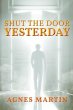 Shut the Door on Yesterday (eBook, ePUB) - Bild 1