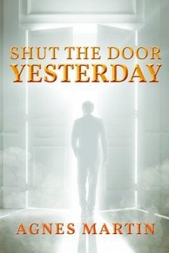 Cover Shut the Door on Yesterday (eBook, ePUB)