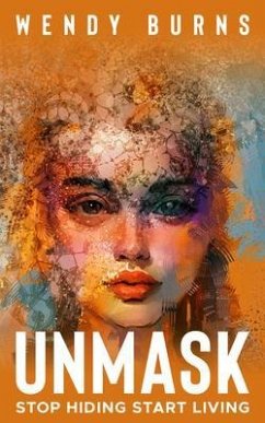 UNMASK (eBook, ePUB) - Burns, Wendy