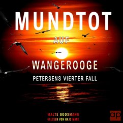 Mundtot auf Wangerooge (MP3-Download) - Goosmann, Malte
