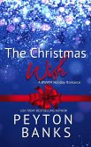 The Christmas Wish: A BWWM Holiday Romance (A Langdale Christmas, #2) (eBook, ePUB) The Christmas Wish: A BWWM Holiday Romance (A Langdale Christmas, #2) (eBook, ePUB)