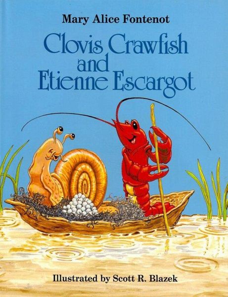 Clovis Crawfish and Etienne Escargot (eBook, ePUB) Clovis Crawfish and Etienne Escargot (eBook, ePUB)