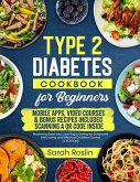 Type 2 Diabetes Cookbook for Beginners: Mastering Balanced, Low-Sugar Eating for Enhanced Well-being and Effective Diabetes Control [V EDITION] (eBook, ePUB)
