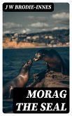 Morag the Seal (eBook, ePUB)