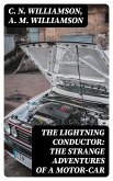 The Lightning Conductor: The Strange Adventures of a Motor-Car (eBook, ePUB)