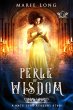 Perle of Wisdom (Once Upon Academy:... - Bild 1