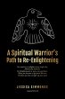 A Spiritual Warrior's Path to... - Bild 1