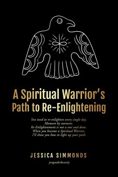 Cover A Spiritual Warrior's Path to Re-Enlightening (eBook, ePUB)