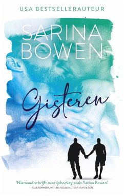 Gisteren (Ivy Years, #4.5) (eBook, ePUB) - Bowen, Sarina