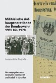 Militärische Aufbaugenerationen der Bundeswehr 1955 bis 1970 (eBook, PDF)