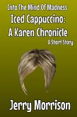 Iced Cappuccino: A Karen Chronicle (eBook, ePUB)