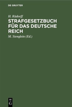 Strafgesetzbuch für das deutsche Reich (eBook, PDF) - Rüdorff, H.