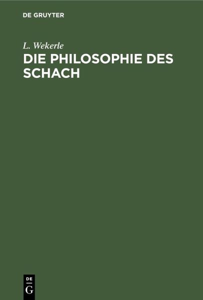 Die Philosophie des Schach (eBook, PDF) Die Philosophie des Schach (eBook, PDF)