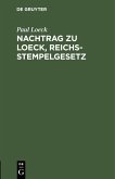 Nachtrag zu Loeck, Reichsstempelgesetz (eBook, PDF)