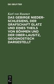 Das Gebirge Nieder-Schlesiens, der Grafschaft Glatz und eines Theils von Böhmen und der Ober-Lausitz, geognostisch dargestellt (eBook, PDF)