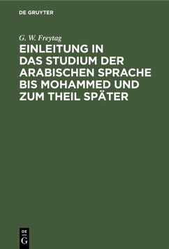 Cover Einleitung in das Studium der arabischen Sprache bis Mohammed und zum Theil später (eBook, PDF)