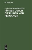Führer durch die Ruinen von Pergamon (eBook, PDF)