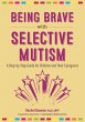 Being Brave with Selective Mutism... - Bild 1