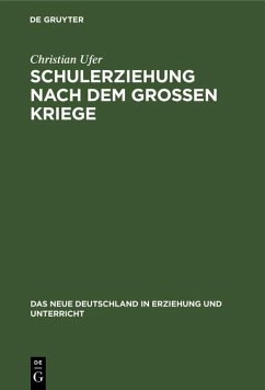 Cover Schulerziehung nach dem Großen Kriege (eBook, PDF)