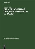 Die Versicherung der Havariegrosse-Schäden (eBook, PDF)