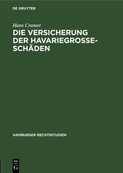Die Versicherung der Havariegrosse-Schäden (eBook, PDF) - Cramer, Hans
