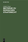 Beiträge zu Romischen Staatsrecht (eBook, PDF)