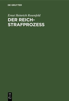 Der Reich-Strafprozeß (eBook, PDF) - Rosenfeld, Ernst Heinrich
