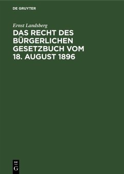 Cover Das Recht des Bürgerlichen Gesetzbuch vom 18. August 1896 (eBook, PDF)