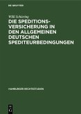 Die Speditionsversicherung in den Allgemeinen Deutschen Spediteurbedingungen (eBook, PDF)