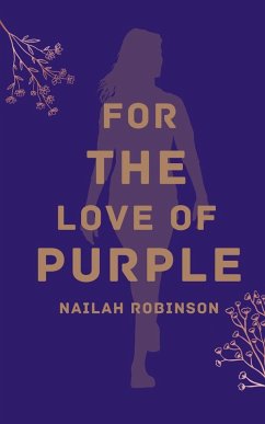 For The Love of Purple (eBook, ePUB) - Robinson, Nailah