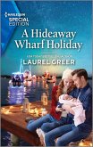 A Hideaway Wharf Holiday (eBook, ePUB)