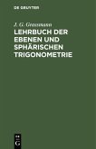 Lehrbuch der ebenen und sphärischen Trigonometrie (eBook, PDF)