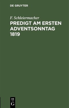 Predigt am ersten Adventsonntag 1819 (eBook, PDF) - Schleiermacher, F.