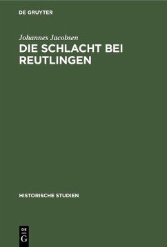 Die Schlacht bei Reutlingen (eBook, PDF) - Jacobsen, Johannes