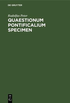 Quaestionum pontificalium specimen (eBook, PDF) - Peter, Rudolfus