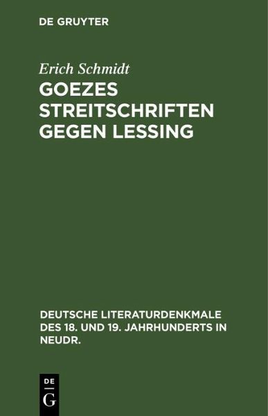 Goezes Streitschriften gegen Lessing (eBook, PDF)