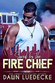 Saved by the Fire Chief (eBook, ePUB)