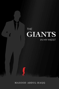 The Giants in My Midst (eBook, ePUB) - Abdul-Haqq, Masood