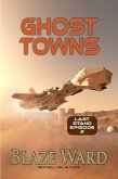 Ghost Towns (Last Stand, #2) (eBook, ePUB)