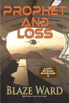 Prophet and Loss (Last Stand, #4) (eBook, ePUB) - Ward, Blaze