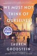 We Must Not Think of Ourselves (eBook,... - Bild 1