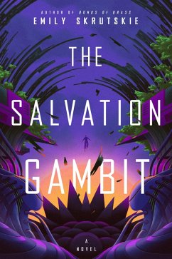 The Salvation Gambit (eBook, ePUB) - Skrutskie, Emily