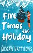Five Times the Holiday (Pelican Bay... - Bild 1