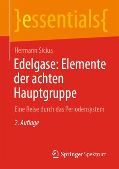 Edelgase: Elemente der achten Hauptgruppe (eBook, PDF) - Sicius, Hermann