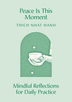 Peace Is This Moment (eBook, ePUB) - Hanh, Thich Nhat