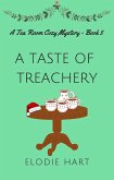 A Taste of Treachery (Tea Room Cozy Mysteries, #5) (eBook, ePUB)