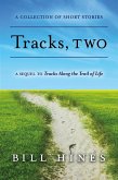 Tracks, Two (eBook, ePUB) Tracks, Two (eBook, ePUB)