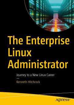 The Enterprise Linux Administrator (eBook, PDF) - Hitchcock, Kenneth